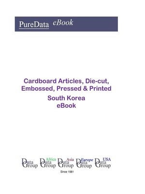 cover image of Cardboard Articles, Die-cut, Embossed, Pressed & Printed in South Korea